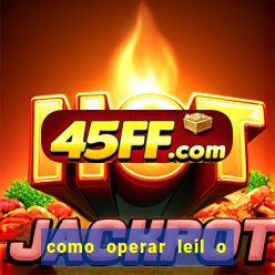 como operar leil o de abertura mini indice